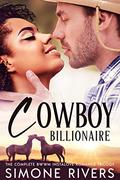 Cowboy Billionaire: The Complete BWWM Instalove Romance Trilogy (Interracial Love: Small Town Soldiers #0) by Simone Rivers