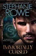 Immortally Cursed (Immortally Cursed #1) by S.A. Bayne