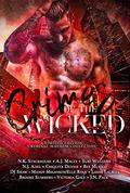 Crimes of the Wicked: A Criminal Mayhem Collective by N.K. Stackhouse