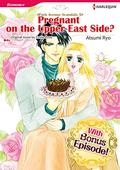 [With Bonus Episode !]PREGNANT ON THE UPPER EAST SIDE? by Atsumi Ryo