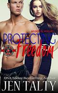 Protecting Freedom (search & rescue #4) by Operation Alpha