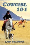 Cowgirl 101 by Laina Villeneuve