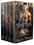 Shifters Hunt: Shifters Hunt Romance Boxset Books 1-4 by Selina Woods