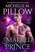 Marked Prince by Michelle M. Pillow