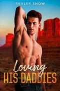 Loving His Daddies (Meant to Be #2) by Beth Hale