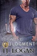 Deadly Judgment (O'Halleran Security International #4) by T.J. Logan
