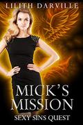 Mick's Mission: A shifter reverse harem romance by Lilith Darville