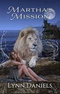 Martha's Mission (Mach'Doshna #7) by Lynn Daniels