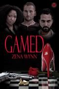Gamed (J & M Consulting #2) by Zena Wynn