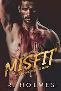 Misfit by R. Holmes