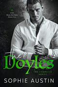 The Doyles Complete Series: A Dark Boston Irish Mafia Romance by Sophie Austin