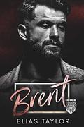 Brent: An MC Romance (Heavy Hogs #4) by Elias Taylor