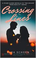Crossing Lines (Escape From Reality Series) by Sara Schoen