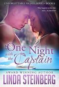 One Night with the Captain (Unforgettable Nights #6) by Linda Steinberg