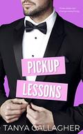 Pickup Lessons (Awkward Arrangements #3) by Tanya Gallagher