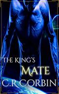 The King's Mate (Rialan Kings #1) by C.R Corbin