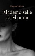 Mademoiselle de Maupin by Théophile Gautier