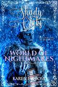 World of Nightmares: An Adult Romance (Shady Oaks #9) by Karen Dubose