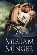 The Pagan's Prize by Miriam Minger