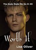 Worth It: Zeus's Story by Lisa Oliver