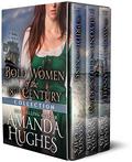 Bold Women of the 18th Century Collection: Beyond the Cliffs of Kerry, The Pride of the King, The Sword of the Banshee by Amanda Hughes