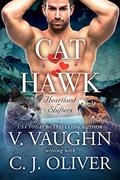 Cat Hearts Hawk (Heartland Shifters #5) by C.J. Oliver