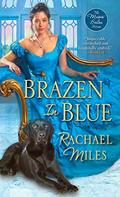 Brazen in Blue (The Muses' Salon #5) by Rachael Miles
