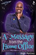 A Message from the Home Office (IMP Universe) by Jude Dunn