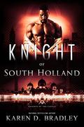 Knight of South Holland (Knights of the Castle #3) by Karen D. Bradley