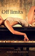 Off limits: Steamy, Age-Gap, Forbidden Romance by Mariyam Hasnain