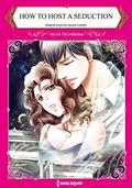 How To Host A Seduction: Harlequin comics by Jeanie London