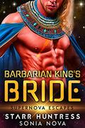 Barbarian King's Bride by Sonia Nova, Starr Huntress
