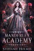 Haunted by Steffanie Holmes