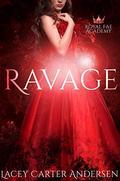 Ravage by Lacey Carter Andersen