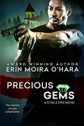 Precious Gems (Steele Ops #2) by Erin Moira O'Hara