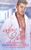 Love Hurts by Aiden Bates, Ali Lyda