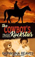 The Cowboy's Rockstar: Mpreg Romance (Black Meadow Ranch #2) by Giovanna Reaves