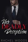 Her Deadly Deception (The Spencer & Sione #2) by Rachel Woods