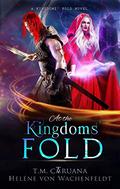 At the Kingdoms' Fold (A Kingdoms' Fold Novel #1) by Therese Caruana