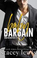 Baby Bargain (Winston Brothers #3) by Stacey Lewis