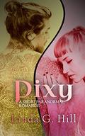 Pixy: A Short Paranormal Romance by Linda G. Hill