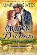 Crown of Dreams by Kimberly Cates