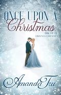 Once Upon a Christmas: Inspirational Romance (The Christmas Card #3) by Amanda Tru