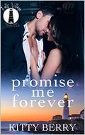 Promise Me Forever: Falls Village Collection (Falls Village Collection #6) by Kitty Berry