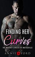 Finding Her Curves (The Naughty Streets of Waitesville #4) by Annie Ford