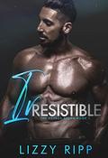 Irresistible: An Off Limits Sports Romance (The Nevada Storm #1) by Lizzy Ripp