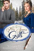 Five Simple Gifts (Love that Counts #5) by Sondra Kraak