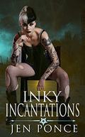 Inky Incantations: A Paranormal Reverse Harem (Curses, Charms, and Incantations #3) by Jen Ponce