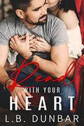 Read With Your Heart: a small town romance by L.B. Dunbar