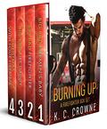 Burning Up: A Firefighter Contemporary Romance Series Box Set by K.C. Crowne
